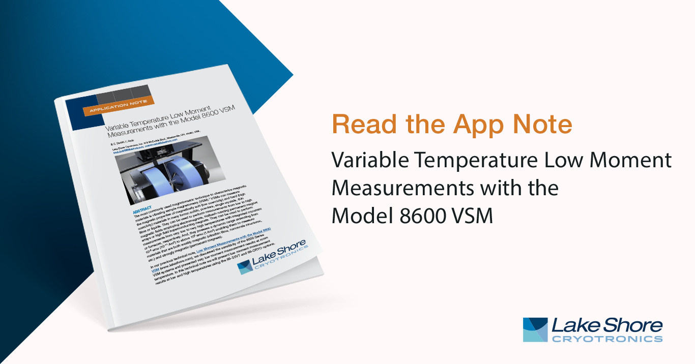 Featured image for Read our latest app note on low moment measurements using our VSM